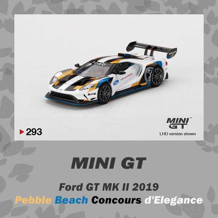 MINI GT　FORD GT MK II　2019 PEBBLE BEACH 1/64 MINI GT 2019 FORD GT MK II PEBBLE BEACH CONCOURS d'ELEGANCE
